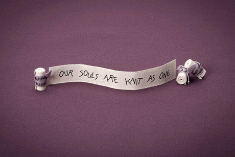 Our Souls Are Knit As One
